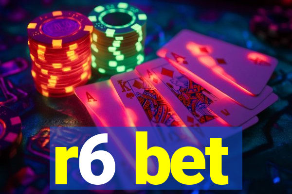 r6 bet